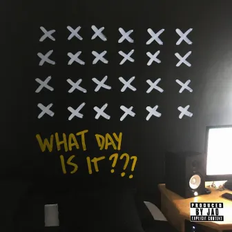 What Day Is It? by Tai Cheeba