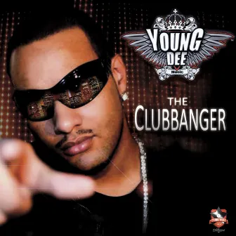 The Clubbanger by Young Dee