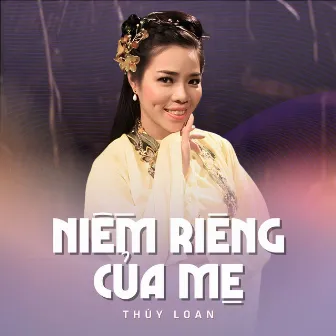 Niềm Riêng Của Mẹ by 