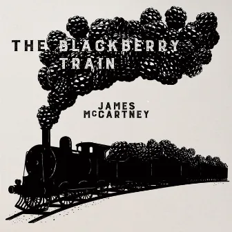 The Blackberry Train by James McCartney