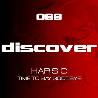 Time To Say Goodbye by Haris C