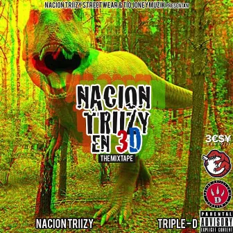 Nación Triizy en 3d by Nacion Triizy