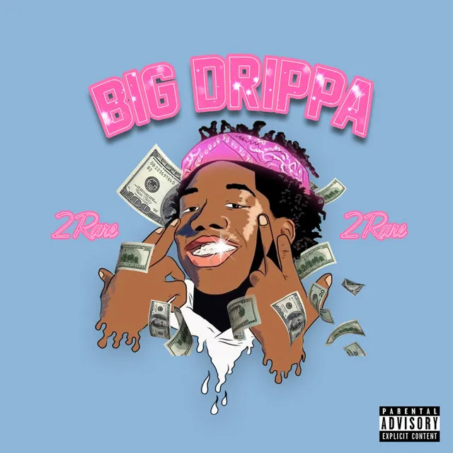 Big Drippa