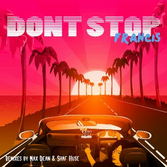 Don't Stop EP by Francis (UK)