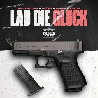 Lad die Glock by Liam54