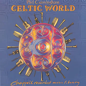 Celtic World by Phil Cunningham