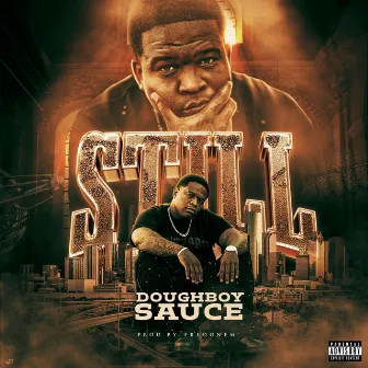 Still by Doughboy Sauce