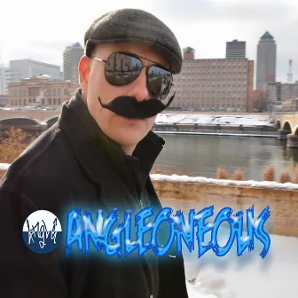 Angleoneous by Angle