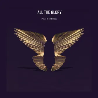 All The Glory by Makpo