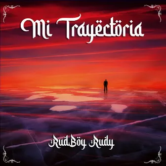 Mi Trayectoria by Rudboy Rudy