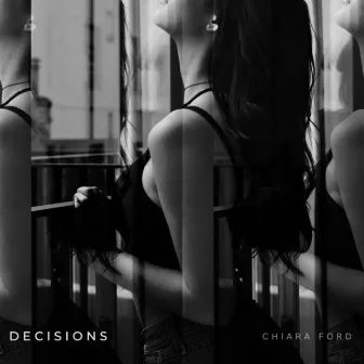 Decisions by Chiara Ford