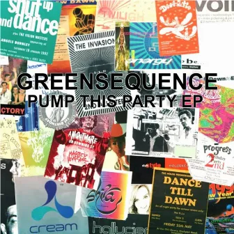 Pump This Party E.P. by Greensequence