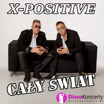 Cały świat (Radio Edit) by X-Positive