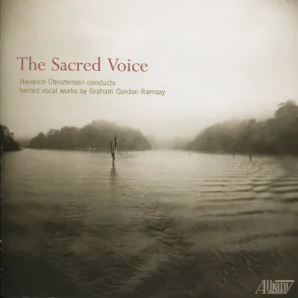 The Sacred Voice by Graham Gordon Ramsay