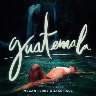 Guatemala by Megan Perry