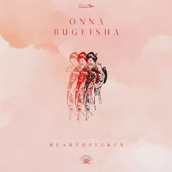 Onna Bugeisha EP by Hearthseeker