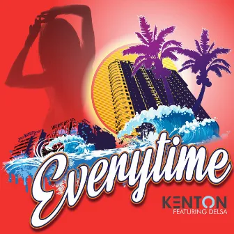 Everytime by Kenton