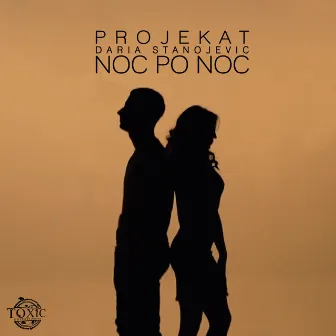 Noc Po Noc by Projekat