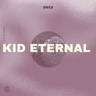 Dnce by KID ETERNAL