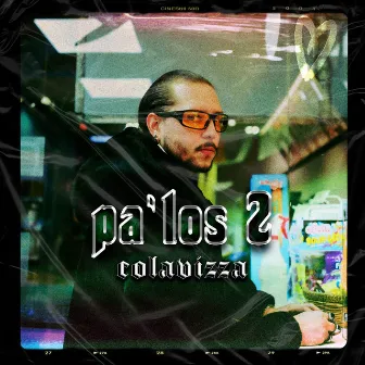 Pa' Los 2 by Colavizza