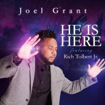 He Is Here by Joel Grant