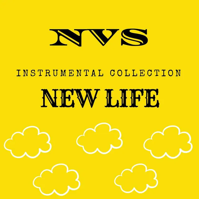 NVS Instrumental Collection: New Life