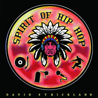 Spirit of Hip Hop by David Strickland