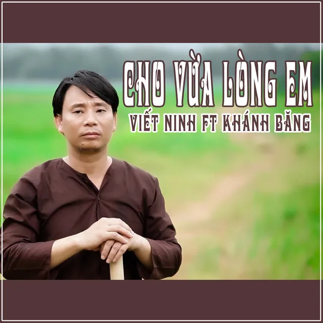 Cho Vừa Lòng Em