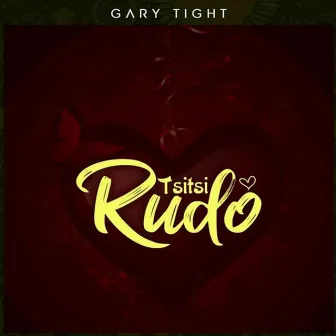 Tsitsi Rudo by Gary Tight