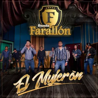 El Mujerón by Banda Farallón