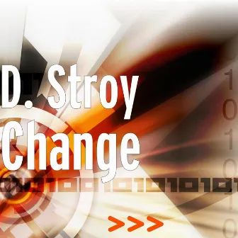 Change by D.Stroy