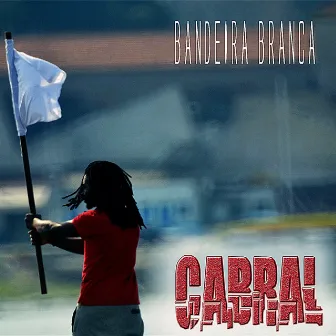 Bandeira Branca by Cabral