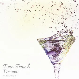 Time Travel Drown by Otome