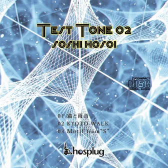 TEST TONE 02 by Soshi Hosoi