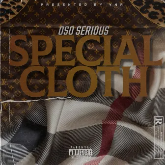 Special Cloth by Oso Serious