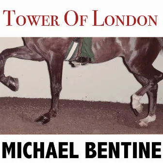 Tower of London by Michael Bentine