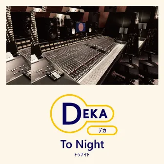 To Night by Deka