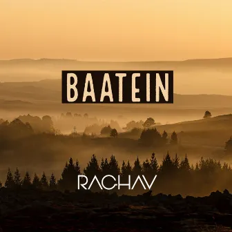 Baatein by Raghav Chaitanya