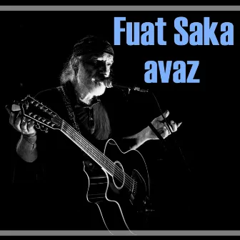 Avaz by Fuat Saka