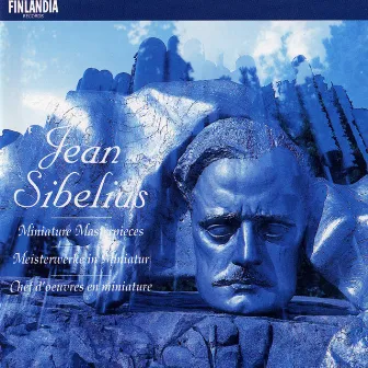 Sibelius : Miniature Masterpieces by Finlandia Sinfonietta