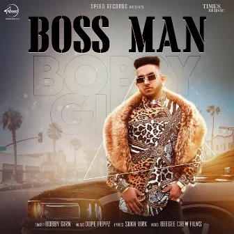 Boss Man - Single by Bobby Girn