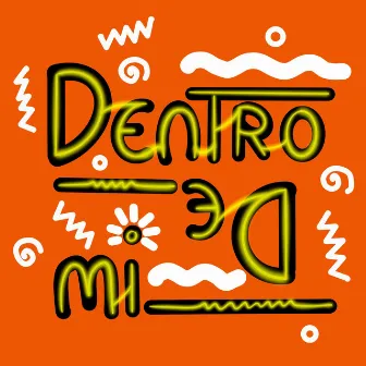 Dentro De Mi by MPO