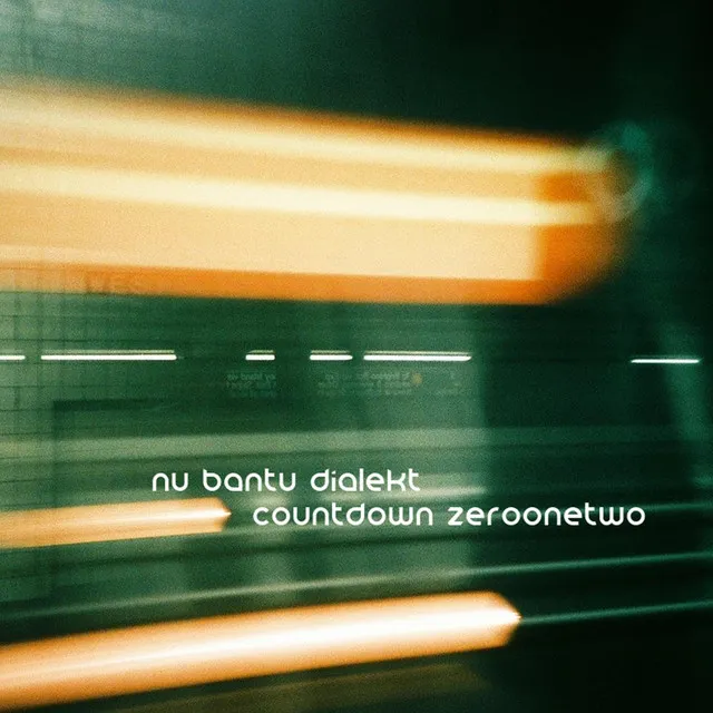 Nu Bantu Dialekt - Countdown Zeroonetwo