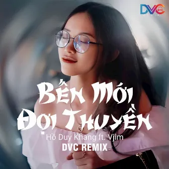 Bến Mới Đợi Thuyền (Beat) by DVC Remix