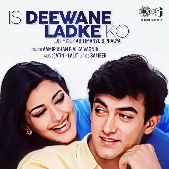 Is Deewane Ladke Ko (Lofi Mix) by Aamir Khan