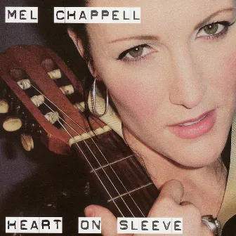 Heart On Sleeve by Mel Chappell