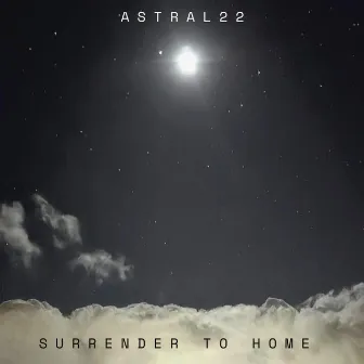 Surrender To Home by Astral22