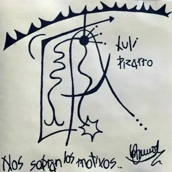 Nos Sobran los Motivos by Luli Pizarro