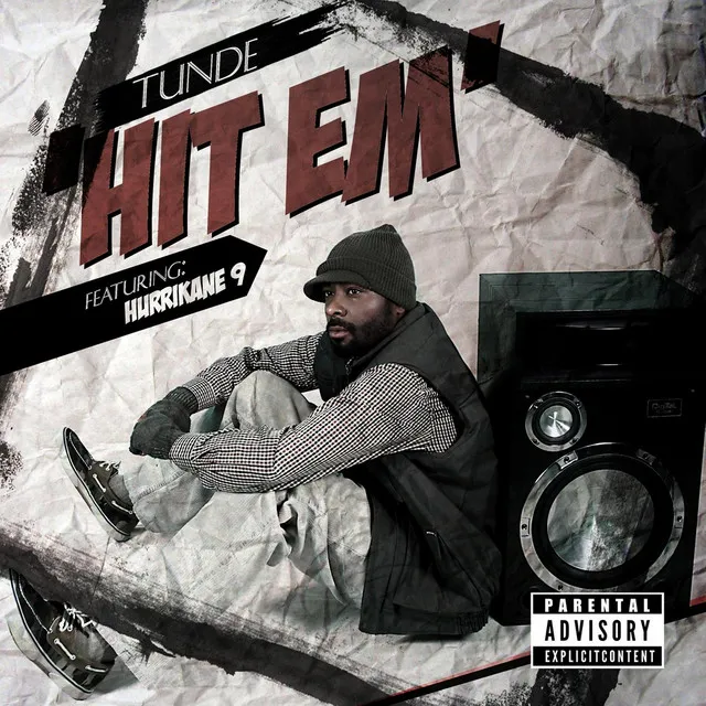 Hit Em (feat. Hurricane 9)