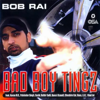 Bad Boy Tingz by Bob Rai